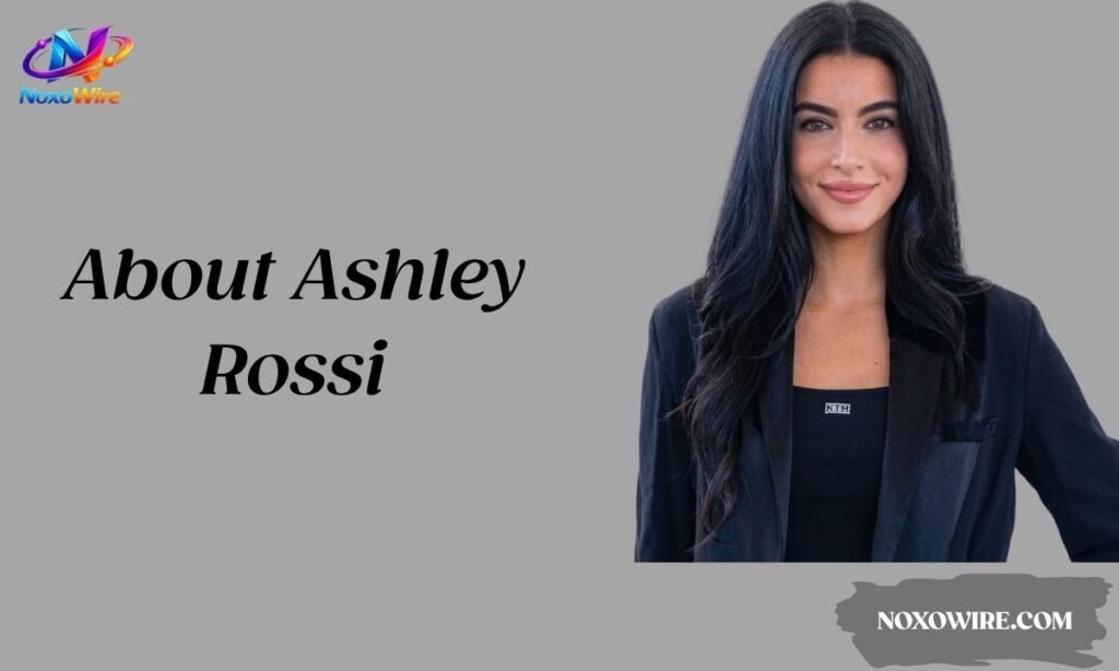 About Ashley Rossi