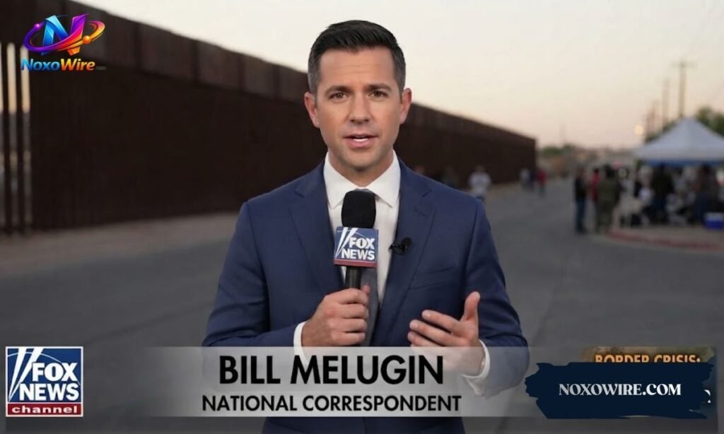 Bill Melugin Fox News