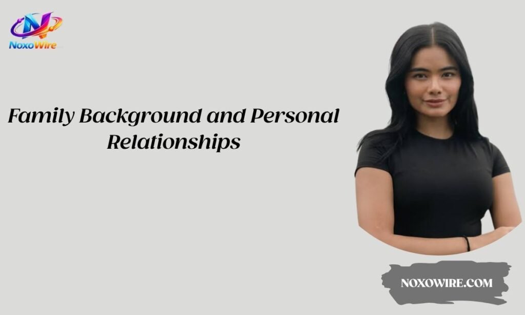 Family Background and Personal Relationships