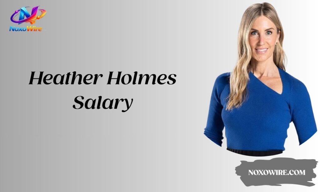 Heather Holmes Salary