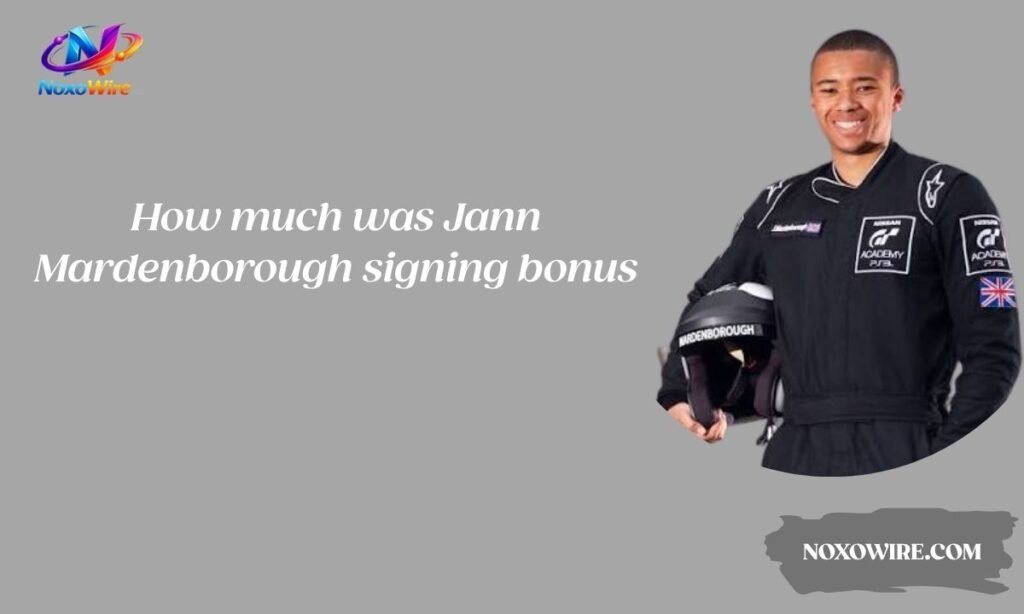 How much was Jann Mardenborough signing bonus