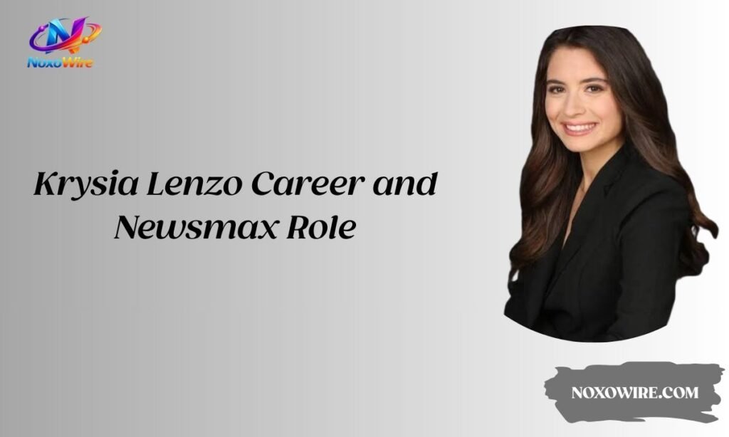 Krysia Lenzo Career and Newsmax Role