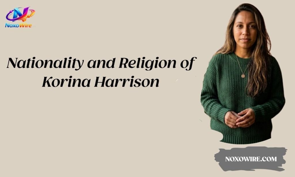 Nationality and Religion of Korina Harrison
